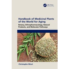 (英文圖書) Handbook of Medicinal Plants of the World for Aging: Botany Ethnopharmacology Natural Produ... 精裝版, CRC Press, 英文