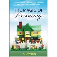 (英文圖書) The Magic of Parenting: Lessons from the Danish Way of Parenting the Happiest... 平裝版, Giving Tree Press, 英文