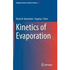 (英文圖書) Kinetics of Evaporation 精裝版, Springer, 英文