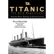 (英文圖書) Titanic the Ship Magnificent Vol 1 1: Design & Construction 精裝版, History Press, 英文