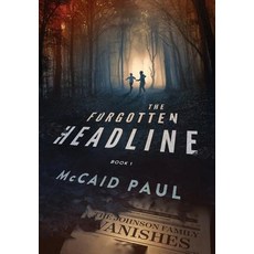 (英文圖書)The Forgotten Headline 精裝版, McCaid Paul Books, 英文