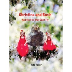 (英文圖書)Christina and Rosie: And the Bird that Can't Fly 精裝版, Rita Hillier, 英文