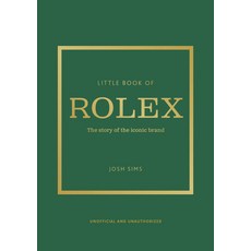 (英文圖書) Little Book of Rolex: The Story Behind the Iconic Brand 精裝版, Welbeck Publishing, 英文