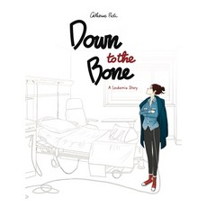 (英文圖書) Down to the Bone: A Leukemia Story 精裝版, Graphic Mundi, 英文