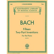 15 Two-Part Inventions: Schirmer Library of Classics Volume 1512 Piano Solo Arr. Busoni 平裝版, G. Schirmer, Inc., 英文
