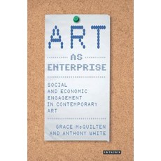 (英文圖書) Art as Enterprise: Social and Economic Engagement in Contemporary Art 精裝版, Bloomsbury Publishing PLC, 英文