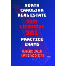 (英文圖書) North Carolina Real Estate: Post Licensing 301 Practice Exams 平裝版, Independently Published, 英文