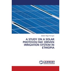 (英文圖書) A Study on a Solar Photovoltaic Driven Irrigation System in Ethiopia 平裝版, LAP Lambert Academic Publis..., 英文