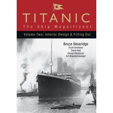 (英文圖書) Titanic: The Ship Magnificent - Volume II: Interior Design & Fitting Out 精裝版, Tempus, 英文