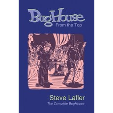 (英文圖書) BugHouse From the Top: The Complete BugHouse 平裝版, Cat-Head Comics, 英文