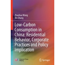 (英文圖書) Low-Carbon Consumption in China: Residential Behavior Corporate Practices and Policy Implica... 平裝版, Springer, 英文