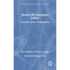 (英文圖書) Should We Maximize Utility?: A Debate about Utilitarianism 精裝版, Routledge, 英文
