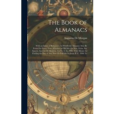 (英文圖書) The Book of Almanacs: With an Index of Reference by Which the Almanac May Be Found for Every... 精裝版, Legare Street Press, 英文