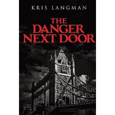 (英文圖書) The Danger Next Door 平裝版, Post Hoc Pub, 英文