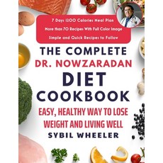 (英文圖書) The Complete Dr. Nowzaradan Diet Cookbook: Easy Healthy Way to Lose Weight and Living Well 平裝版, Independently Published, 英文