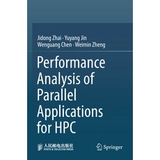 (英文圖書) Performance Analysis of Parallel Applications for HPC 平裝版, Springer, 英文
