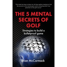 (英文圖書) The 5 Mental Secrets of Golf 平裝版, Fisher King Publishing, 英文