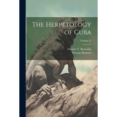 (英文圖書) The Herpetology of Cuba; Volume 47 平裝版, Legare Street Press, 英文