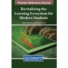 (英文圖書) Revitalizing the Learning Ecosystem for Modern Students 精裝版, IGI Global, 英文