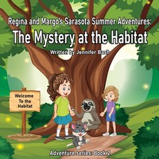 (英文圖書)Regina and Margo's Sarasota Summer Adventures: The Mystery at the Habitat 平裝版, Jenjams, 英文