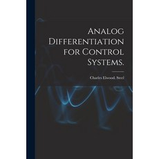 (英文圖書) Analog Differentiation for Control Systems. 平裝版, Hassell Street Press, 英文