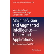 (英文圖書) Machine Vision and Augmented Intelligence--Theory and Applications: Select Proceedings of Mai... 精裝版, Springer, 英文