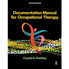 (英文圖書) Documentation Manual for Occupational Therapy 平裝版, Slack, 英文