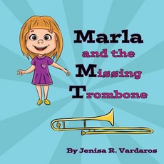 (英文圖書)Marla and the Missing Trombone 平裝版, Createspace Independent Pub..., 英文