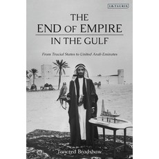 (英文圖書) The End of Empire in the Gulf: From Trucial States to United Arab Emirates 精裝版, I. B. Tauris & Company, 英文