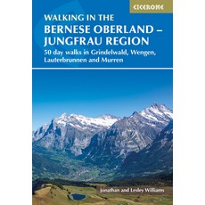 (英文圖書) Walking in the Bernese Oberland - Grindelwald Wengen Lauterbrunnen and Murren: 50 Day Walk... 平裝版, Cicerone Press, 英文