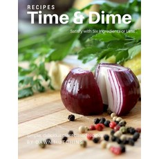 (英文圖書) Satisfy in Six Ingredients or Less: Simple Delicious Plant-Based Recipes 平裝版, Createspace Independent Pub..., 英文