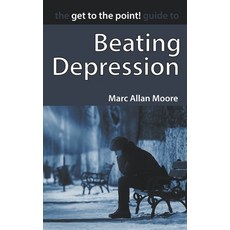 (英文圖書) The Get to the Point! Guide to Beating Depression 平裝版, Author Jet Press, 英文