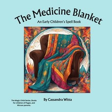 (英文圖書)The Medicine Blanket: An Early Children's Spell Book 平裝版, Independently Published, 英文