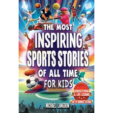(英文圖書)The Most Inspiring Sports Stories Of All Time For Kids!: The Ultimate Sport Book... 平裝版, Levity, 英文