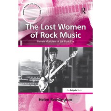 (英文圖書) The Lost Women of Rock Music 平裝版, Routledge, 英文