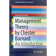 (英文圖書) Management Theory by Chester Barnard: An Introduction 平裝版, Springer, 英文