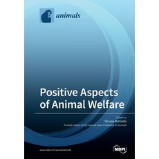 Positive Aspects of Animal Welfare 平裝版, Mdpi AG, 英文
