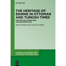 (英文圖書) The Heritage of Edirne in Ottoman and Turkish Times 精裝版, de Gruyter, 英文
