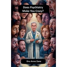 (英文圖書) Does Psychiatry Make You Crazy? 平裝版, Elyse Van Breemen, 英文
