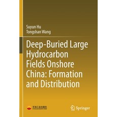 (英文圖書) Deep-Buried Large Hydrocarbon Fields Onshore China: Formation and Distribution 平裝版, Springer, 英文