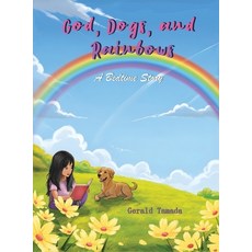 (英文圖書)God Dogs and Rainbows 精裝版, Ingramspark, 英文