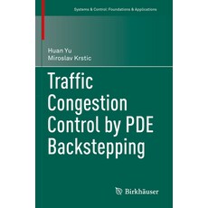 (英文圖書) Traffic Congestion Control by Pde Backstepping 平裝版, Birkhauser, 英文