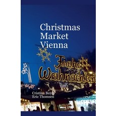 (英文圖書) Christmas Market Vienna 平裝版, Missys Clan, 英文