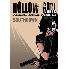 (英文圖書)Hollow Girl: Collected Edition Volume 6 - Southdown 平裝版, Markosia Enterprises, 英文