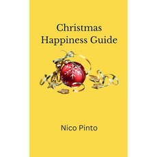 (英文圖書) Christmas Happiness Guide 平裝版, Nico Pinto, 英文