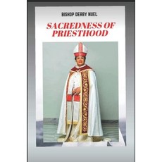 (英文圖書) Sacredness of Priesthood 平裝版, Independently Published, 英文
