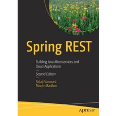 (英文圖書) Spring REST: Building Java Microservices and Cloud Applications 平裝版, Apress, 英文