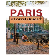 (英文圖書) Paris Travel Guide: Navigating the City of Lights with Confidence 平裝版, Alexander Johnson, 英文