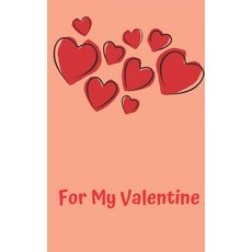 For My Valentine: Red Hearts 平裝版, Independently Published, 英文