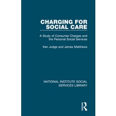 (英文圖書) Charging for Social Care: A Study of Consumer Charges and the Personal Social Services 精裝版, Routledge, 英文